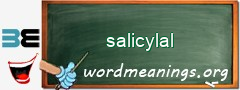WordMeaning blackboard for salicylal